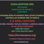 KeralaExpose.org - Investigative Report 1 - Chapter 6 - OPERATION RAISE LOANS & LIABILITIES, USE IBC & NCLT & THEN WALK AWAY: How “Lootwallah No. 1 of Kerala” K A Siraj Mather raised ₹ 500.00 Crores in Loans & Liabilities, Used IBC & NCLT And Then Walked Away